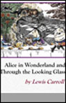 Alice in Wonderland & Through the Looking Glass