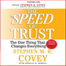 The Speed of Trust: The One Thing that Changes Everything
