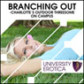 Branching Out: Charlotte's Outdoor Threesome on Campus: University Erotica