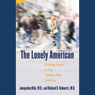 The Lonely American: Drifting Apart in the Twenty-first Century
