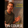 On Course: A Week-by-Week Guide to Your First Semester of College Teaching