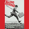 Falling Behind: How Rising Inequality Harms the Middle Class