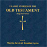 Classic Stories of the Old Testament