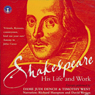 Shakespeare: His Life & Work