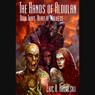 Heart of Malifess: The Hands of Aldulan - Book 3