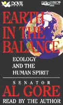 Earth in the Balance: Ecology and the Human Spirit