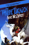 The White Dragon: Dragonriders of Pern Volume 3