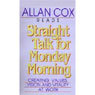 Straight Talk for Monday Morning: Creating Values, Vision, and Vitality at Work