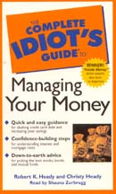 The Complete Idiot's Guide to Managing Your Money