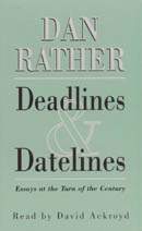 Deadlines and Datelines: Essays at the Turn of the Century