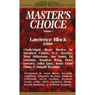 Master's Choice Volume 1: Mystery Stories by Today's Top Writers and the Masters Who Inspired Them