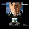 Hope Unseen: The Story of the U.S. Army's First Blind Active-Duty Officer