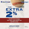 The Extra 2%: How Wall Street Strategies Took a Major League Baseball Team from Worst to First
