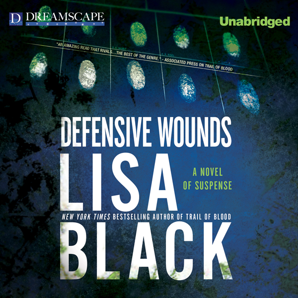 Defensive Wounds: A Novel of Suspense