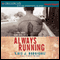Always Running: La Vida Loca: Gang Days in L.A.