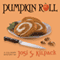 Pumpkin Roll: A Culinary Mystery, Book 6