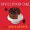 Devil's Food Cake: A Culinary Mystery, Book 3