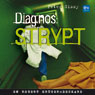 Diagnos: strypt [Diagnosis: Strangled]
