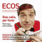 ECOS audio - Pedir algo y pedir permiso. 5/2011. Spanisch lernen Audio - Um Erlaubnis fragen