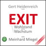 EXIT. Wohlstand ohne Wachstum