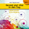 Gesund und vital in den Tag: Teil 1 (Lebenspraxis-Live-Seminar)
