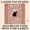 Tao Te King: Das Buch vom Sinn und Leben