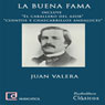 La buena fama [The Reputation]