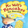 Mr Wolf's Pancakes