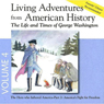 America's Fight For Freedom: The Life and Times of George Washington