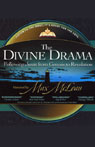 The Divine Drama: Following Jesus from Genesis to Revelation