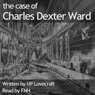 The Case of Charles Dexter Ward