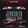 Jerusalen: Caballo de Troya (Dramatizada) [Jerusalem: The Trojan Horse, Book 1 (Dramatized)]