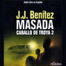 Masada. Caballo de Troya 2 [Masada: The Trojan Horse, Book 2]