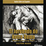 El Jorobado de Notredame [The Hunchback of Notre Dame]