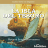 La Isla del Tesoro [Treasure Island]