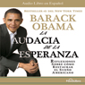 La Audacia de la Esperanza: Reflexiones de como restaurar el Sueo Americano