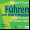Fhren unter neuen Bedingungen: Sichere Strategien fr unsichere Zeiten