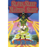 'Slaves of Sleep' and 'The Masters of Sleep'