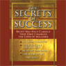 The Secrets of Success: Eight Self-Help Classics That Have Changed The Lives of Millions