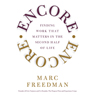 Encore: Finding Work that Matters in the Second Half of Life