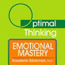 Emotional Mastery: With Optimal Thinking