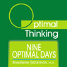 Nine Optimal Days: With Optimal Thinking