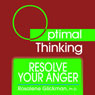 Resolve Your Anger: With Optimal Thinking