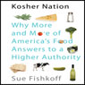 Kosher Nation: Why More and More of America's Food Answers to a Higher Authority