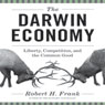 The Darwin Economy: Liberty, Competition, and the Common Good