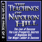 The Teachings of Napoleon Hill: The Law of Success, The Lost Prosperity Secrets of Napoleon Hill, The Magic Ladder to Success