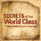 Secrets of World Class: Turning Mediocrity into Greatness