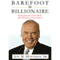 Barefoot to Billionaire: Reflections on a Life's Work and a Promise to Cure Cancer