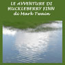 Le avventure di Huckleberry Finn [Adventures of Huckleberry Finn]