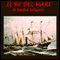 Il re del mare [The Sea King]